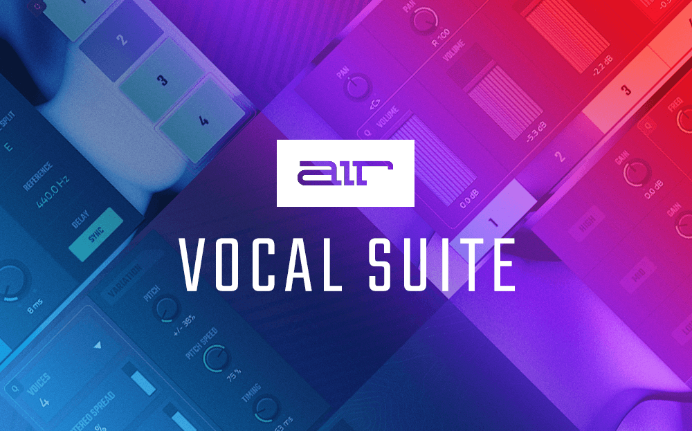 AIR Vocal Suite